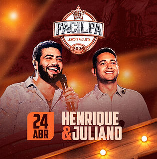 Cartaz da abertura da 46ª Facilpa com Henrique e Juliano, 24 de abril de 2026